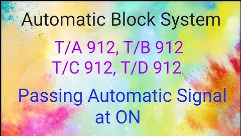 Automatic Block system, automatic authorities, how to pass automatic signal at ON