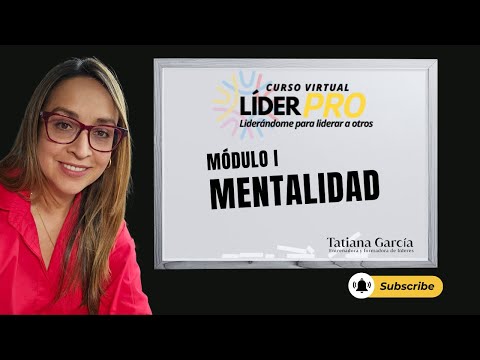 LÍDER PRO - MÓDULO I - UN ENTRENAMIENTO EN LIDERAZGO