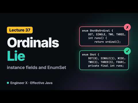 Java Enum ordinal() Bugs and EnumSet vs Bit Flags: Store Codes, Not Positions | Effective Java L37
