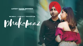 New Punjabi Song  | DHOKEBAAZ | Minda Ft Swati chauhan  | Latest punjabi songs 2021