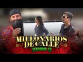 DARLOS MILLÓNZ: Millonarios de Calle - 01