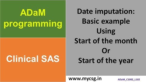 Clinical SAS - CM start date imputation - 1st of month or 1Jan - ADaM_C1002_L102