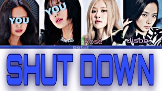 Blackpink 'Shut Down' But You are Jennie and Lisa ( KARAOKE & Lyrics )