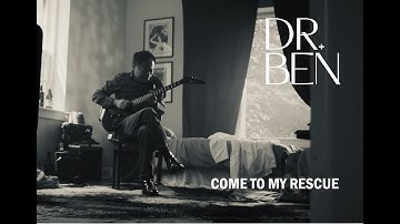 Dr Ben - Come To My Rescue (Official Music Video)