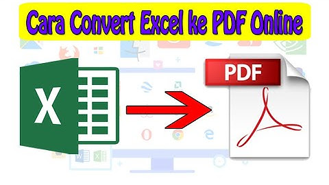 Cara Mengubah file Excel ke PDF Secara Online Tanpa Aplikasi