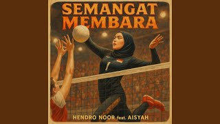 Semangat Membara (feat. Aisyah)