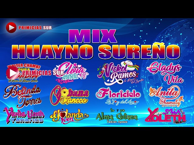 MIX HUAYNO SUREÑO class=