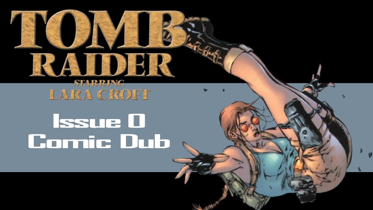 TOMB RAIDER The Golden Aquil - Comic Dub
