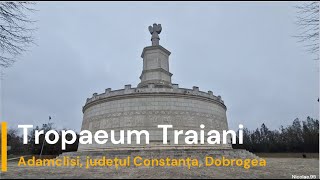 Tropaeum Traiani - Monumentul de la Adamclisi | Adamclisi, județul Constanța, Dobrogea