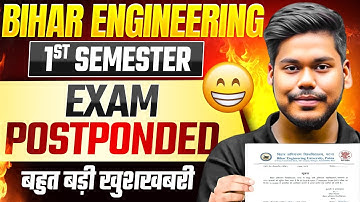 BEU PATNA 1ST SEM EXAM CANCELLED || 100% ORIGINAL NOTICE || BIHAR ENGINEERING 1ST SEMESTER