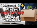 2 Hours Of The Best "I Quit My Job" Stories Of r/AskReddit