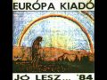 Európa Kiadó - Megalázó, durva szerelem - Jó lesz album