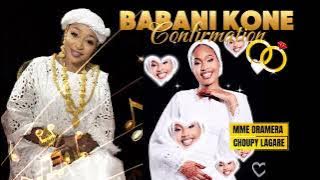 BABANI KONE CONFIRMATION CHOUPY LAGARE MME DRAMERA