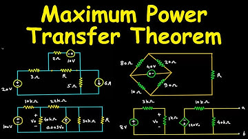 Maximum Power Transfer Theorem Problems | Electrical Engineering