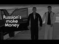 russians make money / trp
