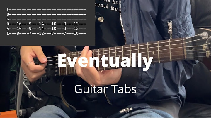 Eventually Guitar version - Guitar performance video thumbnail