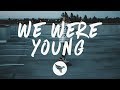 Petit Biscuit - We Were Young (Lyrics) ft. JP Cooper