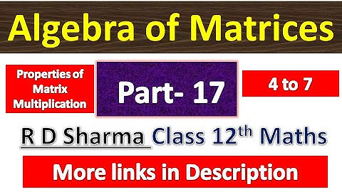 Algebra of Matrices | R D Sharma Class 12th Maths Solution | Dhanpat Rai Publication | Part 17