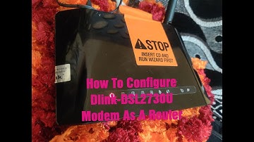 How To Configure DLink DSL-2730U Modem As A Router