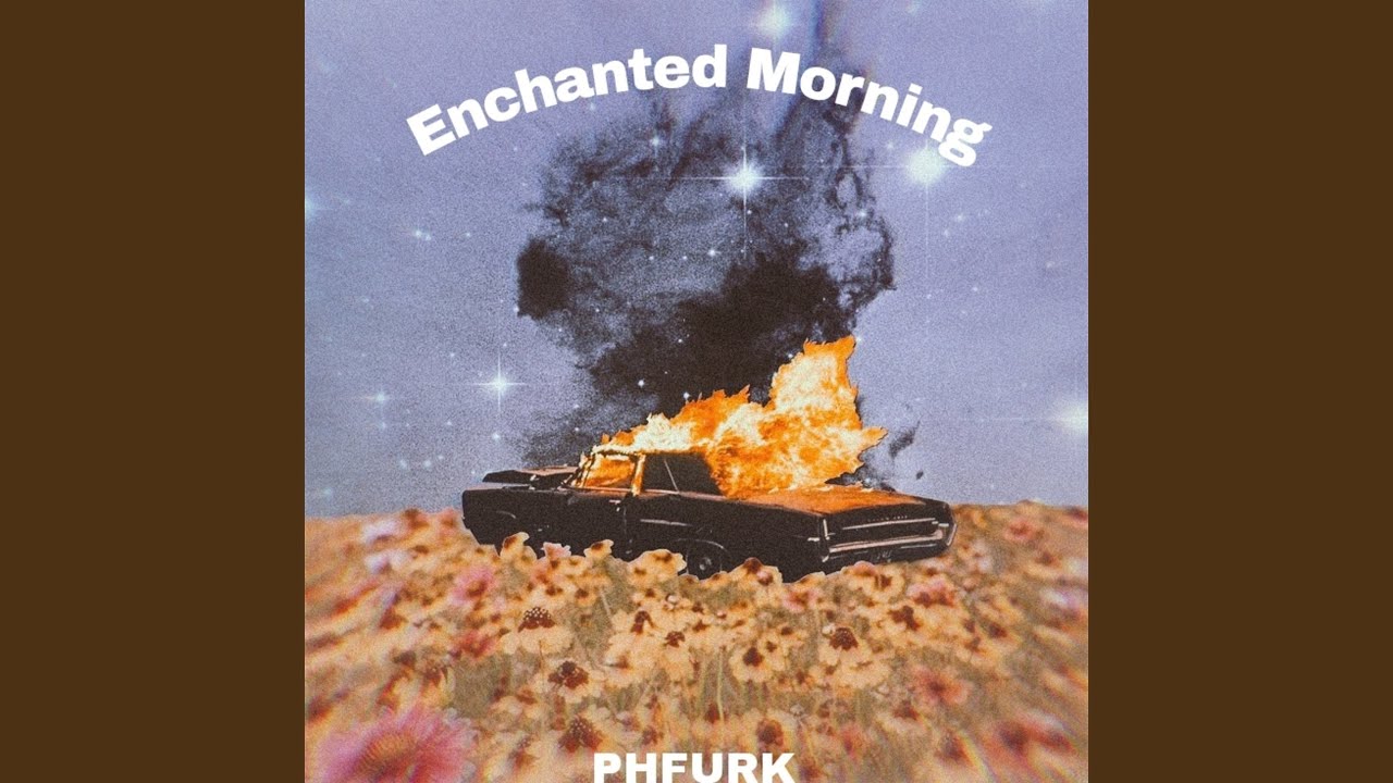 Enchanted Morning Enchanted Morning