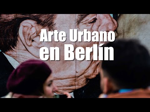 Vídeo: Dónde Encontrar El Mejor Arte Callejero En Berlín, Alemania