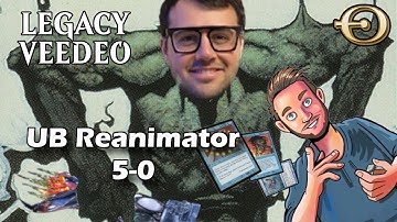 Ez 5-0 🏆! The best deck in Legacy is still UB Reanimator! | MTGO | Legacy