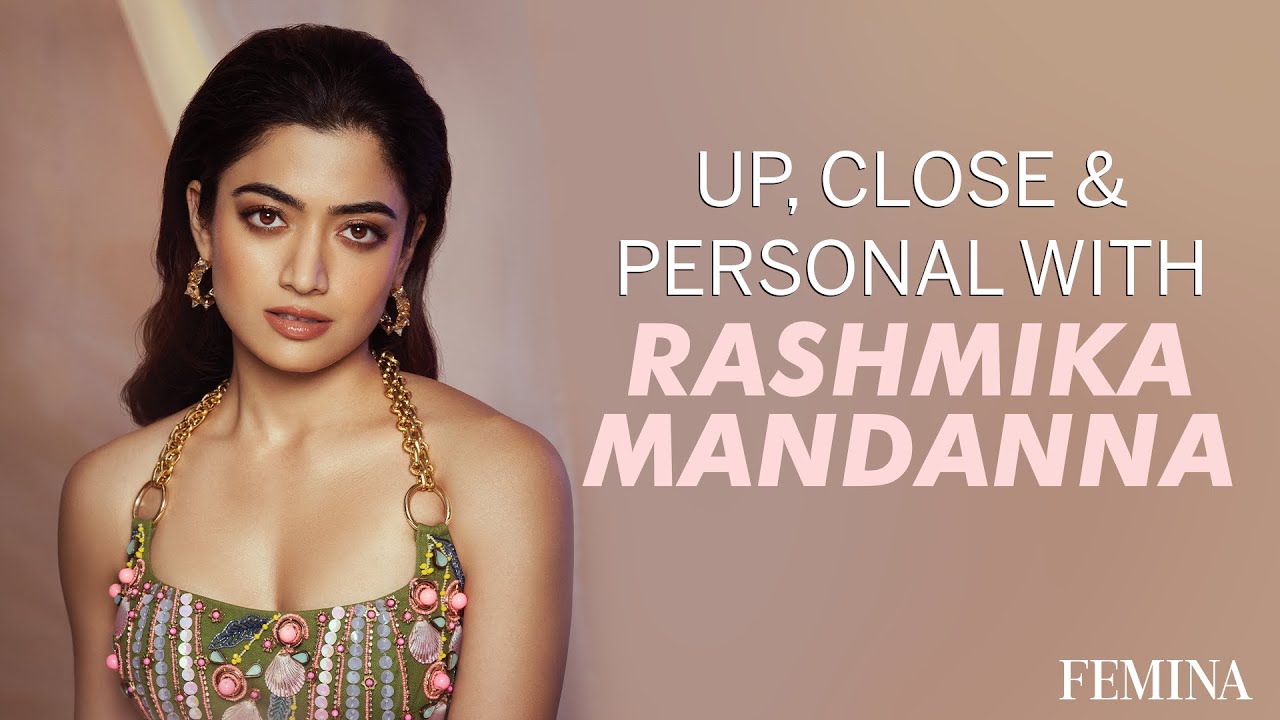 Up Close And Personal With Rashmika Mandanna | Behind The Scenes With Rashmika Mandanna