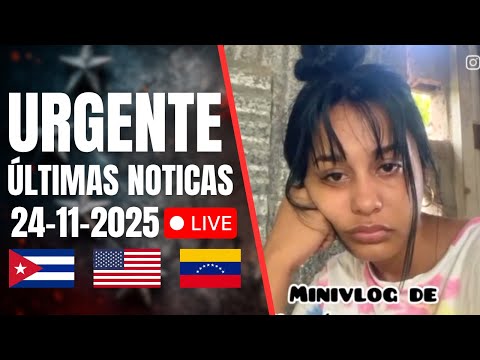 🔴URGENTE ÚLTIMAS NOTICIAS EN VIVO / con Frank El Makina 24/11/2025 📱