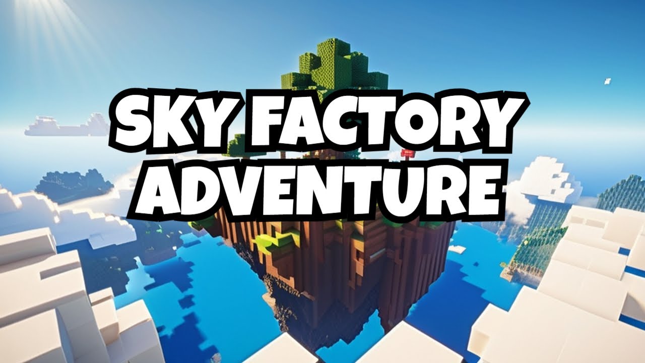 Minecraft Sky Factory: Episode 1 Adventure Begins! - YouTube