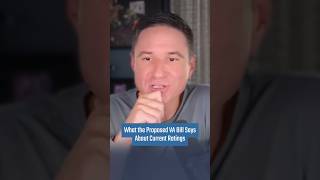 What the Proposed VA Bill Says About Current Ratings