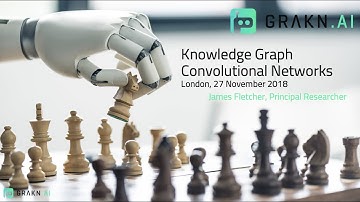 Knowledge Graph Convolutional Networks - London 2018