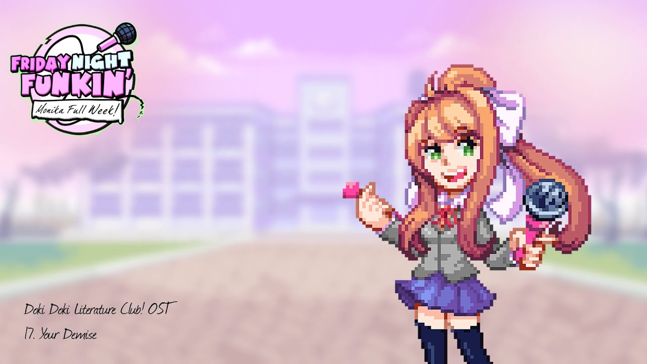 your demise but it's from the doki doki literature club ost (friday night funkin’) - WARNING: SOME FLASHING VISUALS THROUGHOUT THE VID