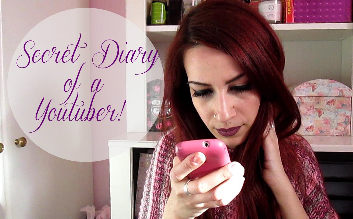 ˟ The Secret Diary Of A Youtuber! ˟ - YouTube