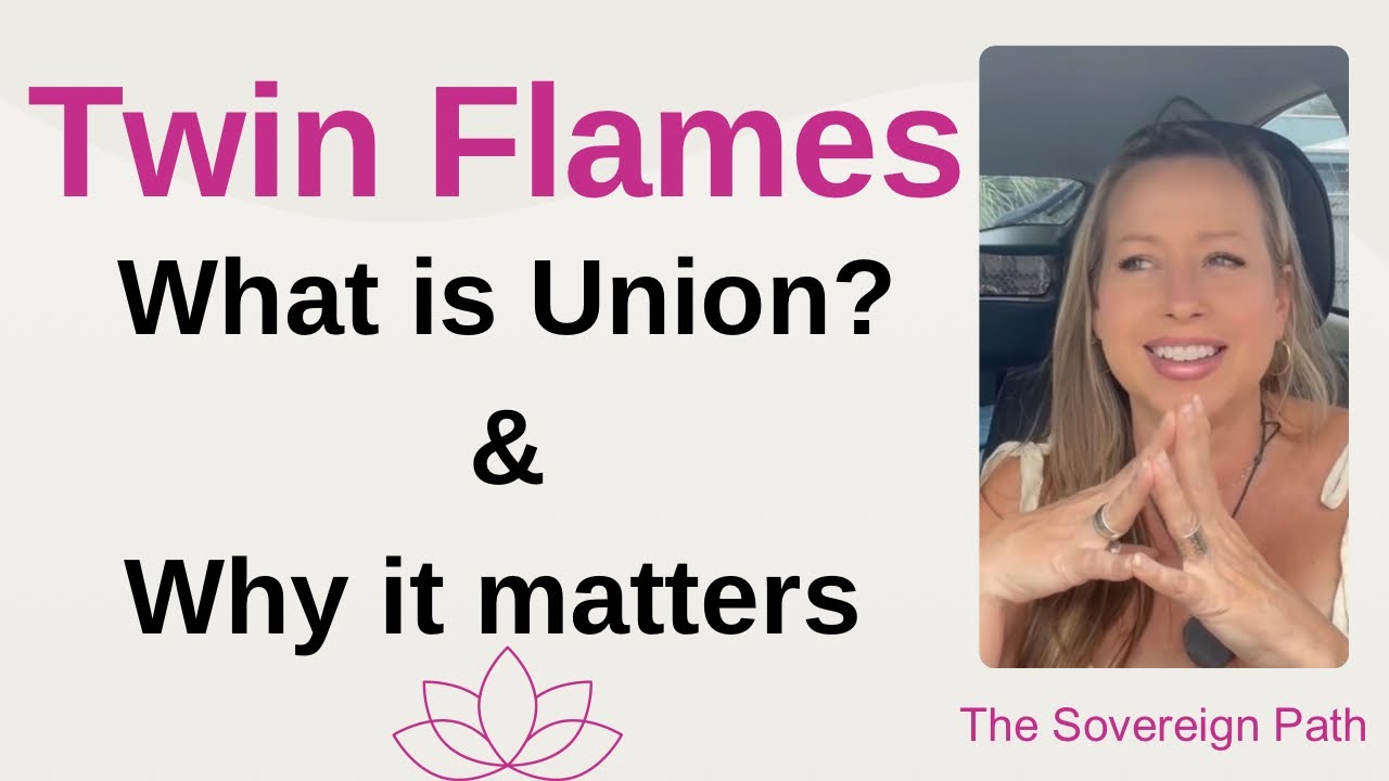 What is Union on the Twin Flame journey & why it matters?