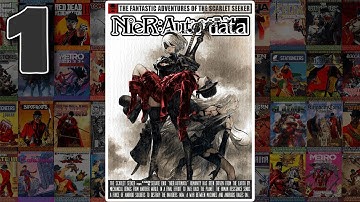 NieR: Automata Gameplay Walkthrough Part 1 | START HERE (FULL GAME)