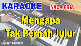 MENGAPA TAK PERNAH JUJUR ll KARAOKE PANCE ll DIAN PIESESHA ll CIPT  PANCE F PONDAAG ll NADA PRIA AS=