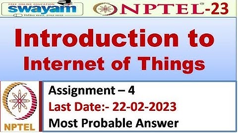 Introduction to Internet of Things |Assignment 4| Most Probable Answer | Nptel 2023