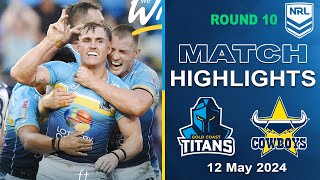 Gold Coast Titans v North Queensland Cowboys | Full Time Highlights | NRL 2024