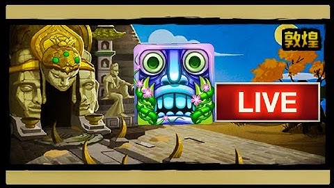 TEMPLE RUN 2 : Dunhuang Blazing Sands Map | Chinese Version Gameplay | LIVE