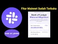 INFO UPDATE BANK OF LEDGER ‼️ FITUR MAINNET SUDAH TERBUKA