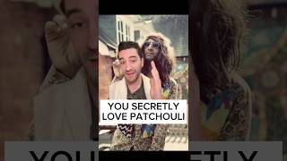 Patchouli Doesnt Smell Like You Think It Does