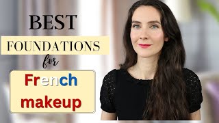 BEST FOUNDATIONS &amp; Tinted Moisturizers for Flawless French Makeup Look | Beauty Secrets |Makeup tips