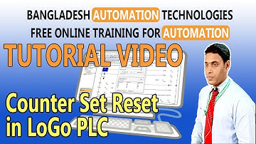 How to Counter set Reset in Logo PLC | PLC Bangla Tutorial