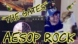 Aesop Rock - The Gates ,Official Video REACTION (Happy New Year 🍾🥂🍻)