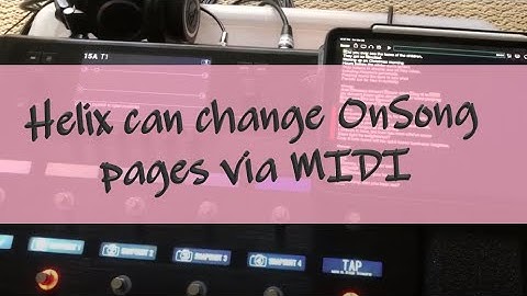 OnSong and Line6 Helix MIDI control #3