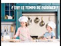 Chanson pour enfant cest le temps de cuisiner