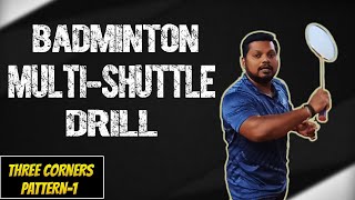 BADMINTON MULTI SHUTTLE DRILL THREE CORNERS PATTERN-1