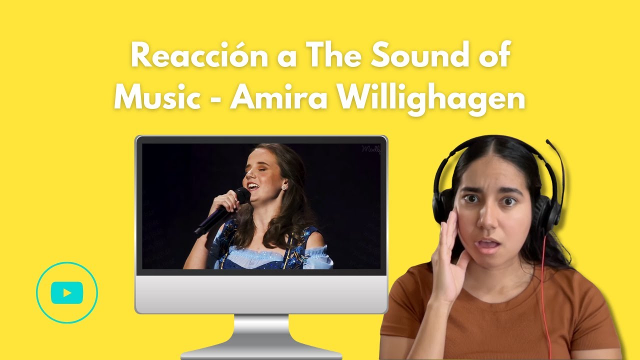 Amira Willighagen - Reacción a The Shound of Music de los Classics 2019
