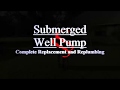 How To: Replace Your Submerged Well Pump (Complete)
