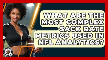 What Are The Most Complex Sack Rate Metrics Used In NFL Analytics? - Gridiron Data Digest